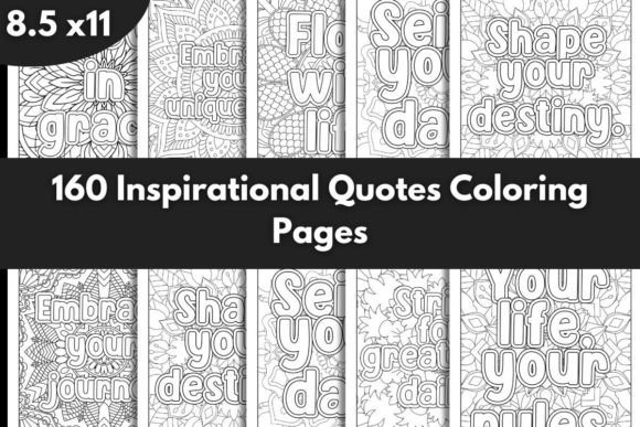 160 Inspirational Quotes Coloring Pages: A Creative and Motivational Resource for Everyone